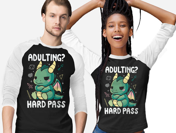 Adulting Hard Pass