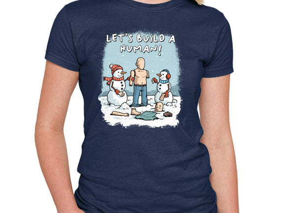 Let's Build A Human