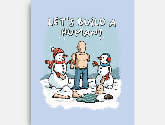 Let's Build A Human