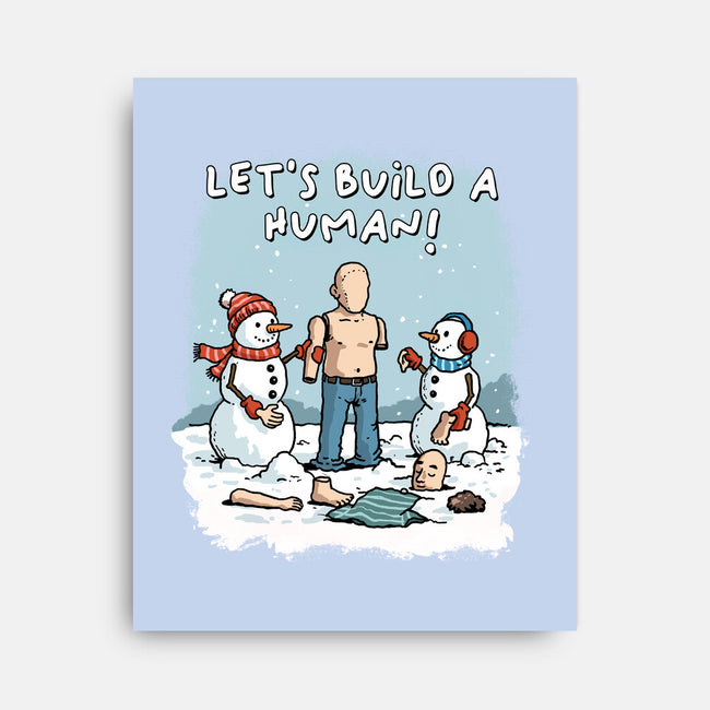 Let's Build A Human-None-Stretched-Canvas-GoshWow