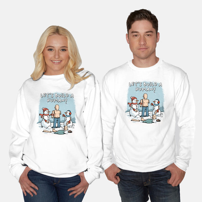 Let's Build A Human-Unisex-Crew Neck-Sweatshirt-GoshWow