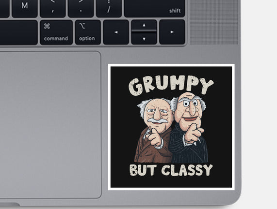 Grumpy But Classy