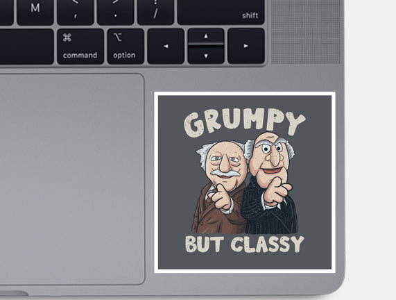 Grumpy But Classy
