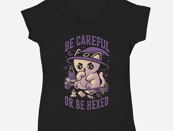 Be Careful Or Be Hexed