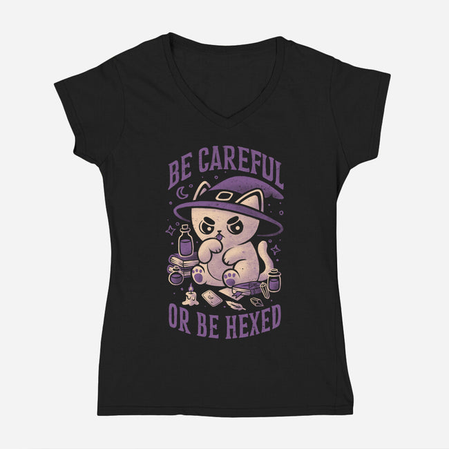 Be Careful Or Be Hexed-Womens-V-Neck-Tee-eduely