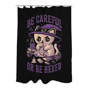Be Careful Or Be Hexed