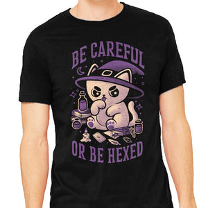 Be Careful Or Be Hexed