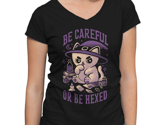 Be Careful Or Be Hexed