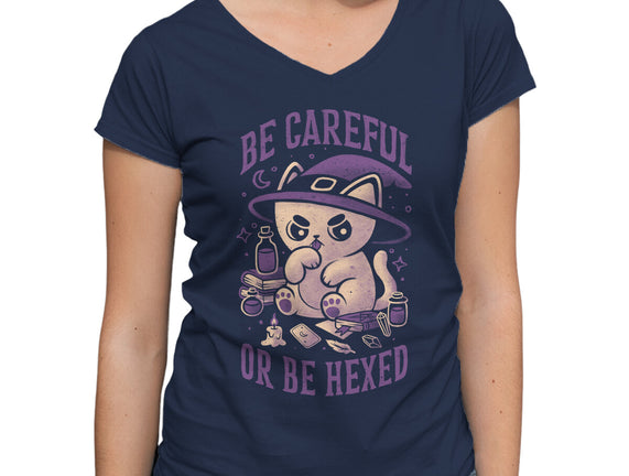 Be Careful Or Be Hexed