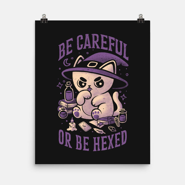 Be Careful Or Be Hexed-None-Matte-Poster-eduely