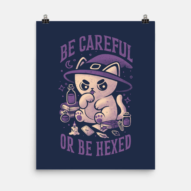 Be Careful Or Be Hexed-None-Matte-Poster-eduely