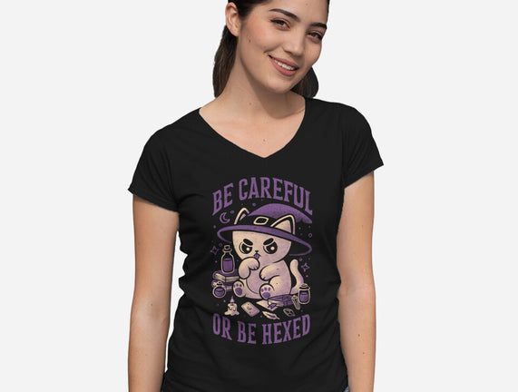 Be Careful Or Be Hexed
