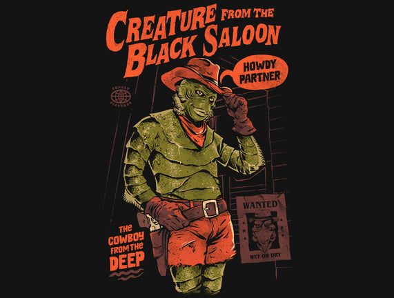 The Creature From The Black Saloon