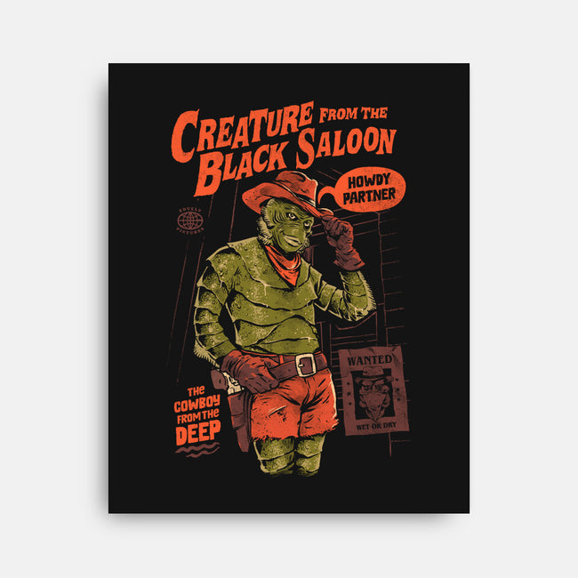 The Creature From The Black Saloon-None-Stretched-Canvas-eduely