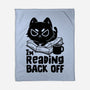 I'm Reading Back Off Cat-None-Fleece-Blanket-koalastudio
