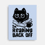 I'm Reading Back Off Cat-None-Stretched-Canvas-koalastudio
