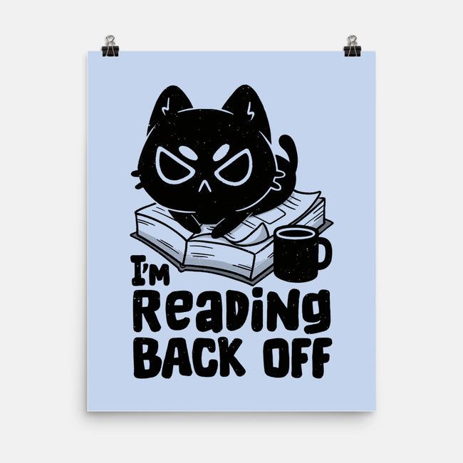 I'm Reading Back Off Cat-None-Matte-Poster-koalastudio