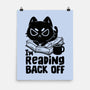 I'm Reading Back Off Cat-None-Matte-Poster-koalastudio