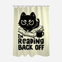 I'm Reading Back Off Cat-None-Polyester-Shower Curtain-koalastudio