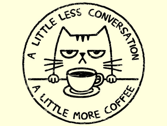 A Little More Coffee