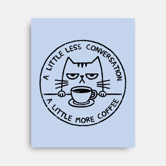 A Little More Coffee-None-Stretched-Canvas-BridgeWalker