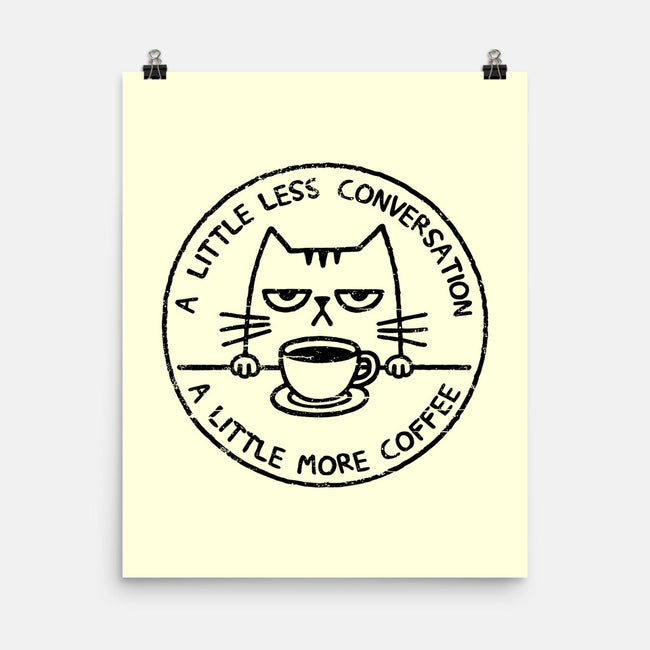 A Little More Coffee-None-Matte-Poster-BridgeWalker