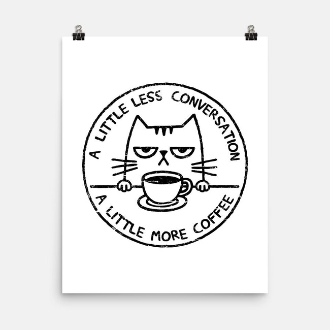 A Little More Coffee-None-Matte-Poster-BridgeWalker