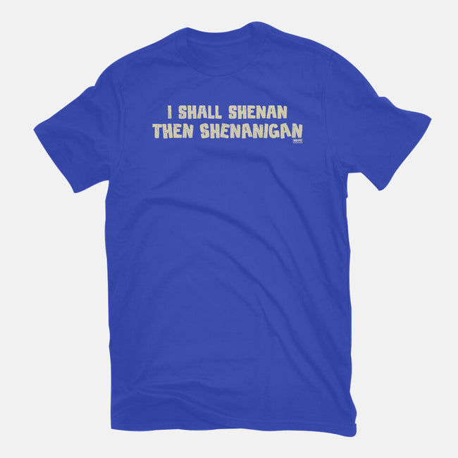 I Shall Shenan Then Shenanigan-Mens-Heavyweight-Tee-worlddominationforcats