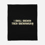 I Shall Shenan Then Shenanigan-None-Fleece-Blanket-worlddominationforcats