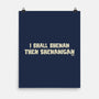 I Shall Shenan Then Shenanigan-None-Matte-Poster-worlddominationforcats