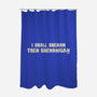 I Shall Shenan Then Shenanigan-None-Polyester-Shower Curtain-worlddominationforcats