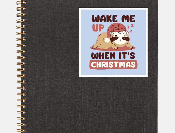 Wake Me Up When It's Christmas