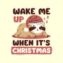 Wake Me Up When It's Christmas-Unisex-Basic-Tank-brunopires
