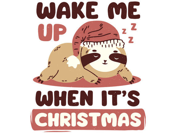 Wake Me Up When It's Christmas