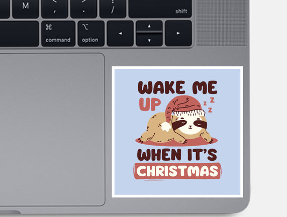 Wake Me Up When It's Christmas