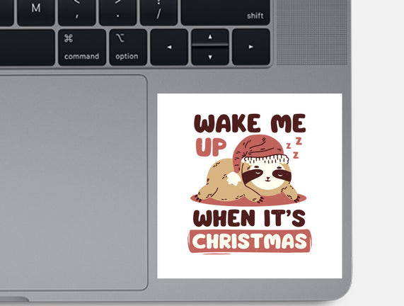 Wake Me Up When It's Christmas