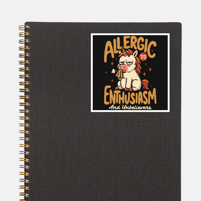 Allergic To Enthusiasm-None-Glossy-Sticker-Popnotic