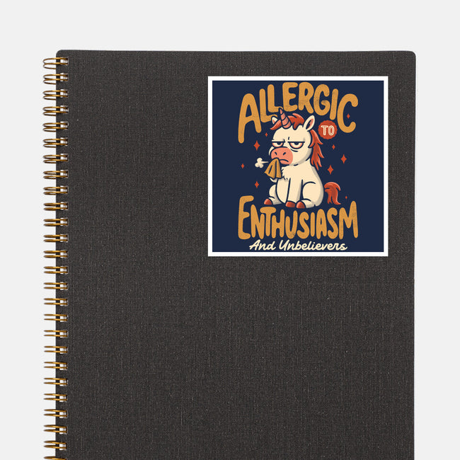 Allergic To Enthusiasm-None-Glossy-Sticker-Popnotic