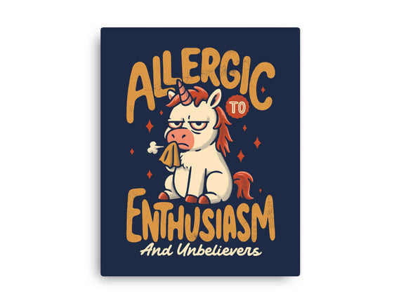Allergic To Enthusiasm