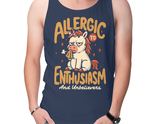 Allergic To Enthusiasm