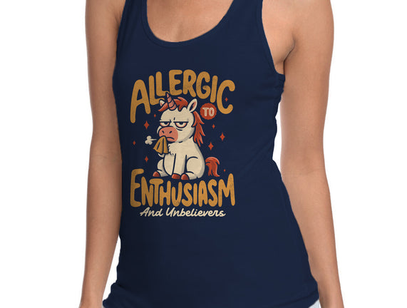 Allergic To Enthusiasm