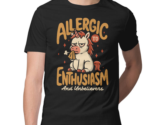 Allergic To Enthusiasm