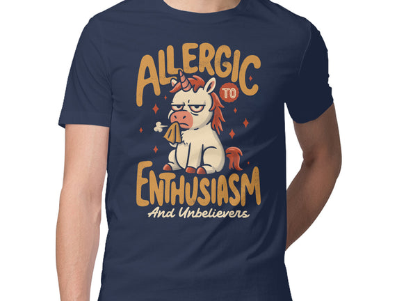 Allergic To Enthusiasm