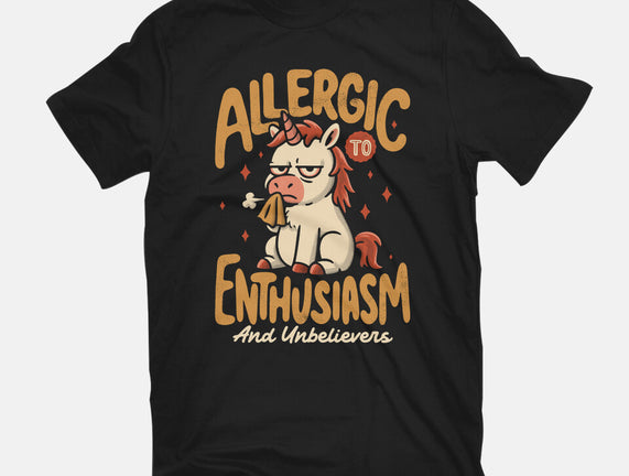 Allergic To Enthusiasm