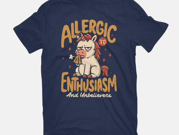 Allergic To Enthusiasm