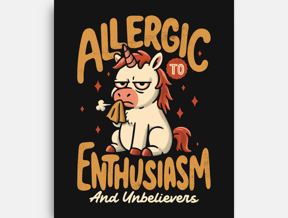 Allergic To Enthusiasm