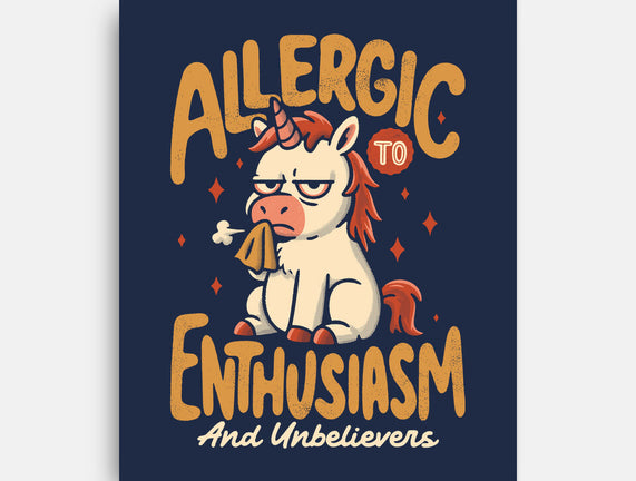 Allergic To Enthusiasm
