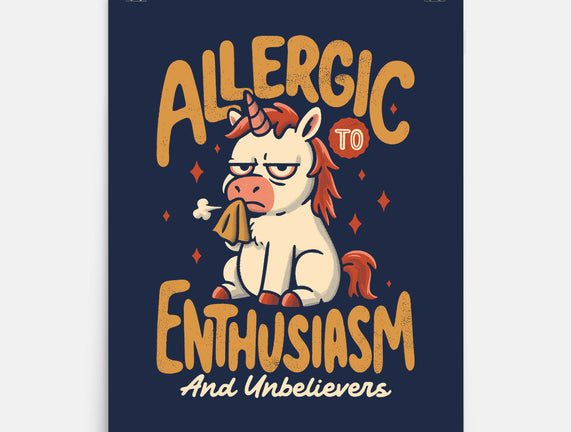 Allergic To Enthusiasm