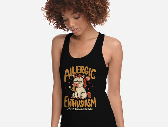 Allergic To Enthusiasm