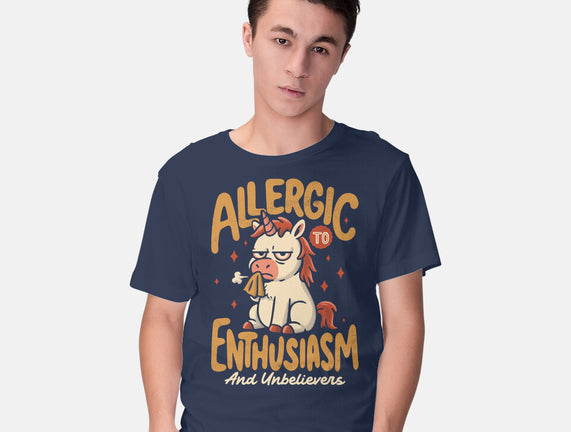 Allergic To Enthusiasm